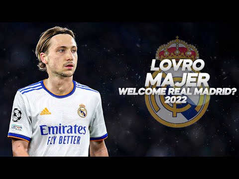 Lovro Majer - Welcome to Real Madrid? Full Season Show - 2022ᴴᴰ