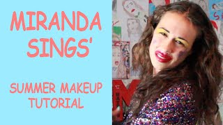 Miranda Sings Summer Makeup Tutorial!