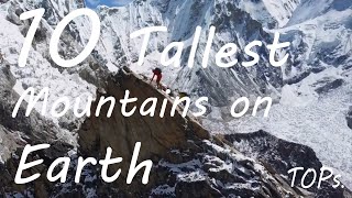 10 TALLEST Mountains on Earth