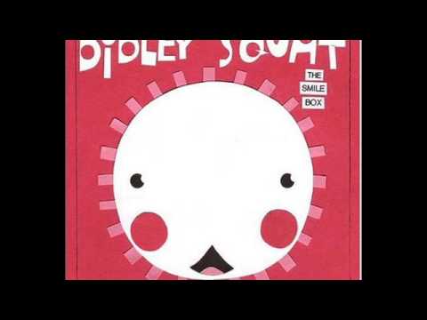 Didley Squat - The Smile Box