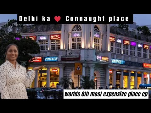 Connaught place | world's 8th most expensive place CP | Delhi A-Z vlogs #delhi #connaught #cp