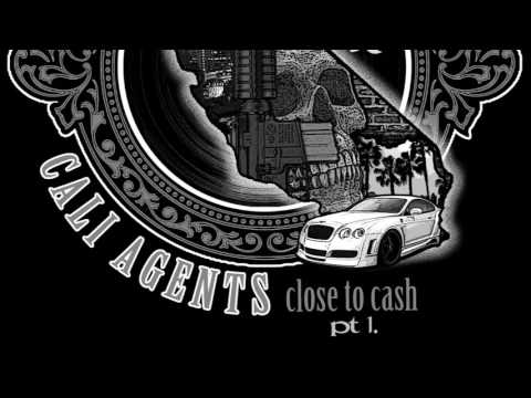 Cali Agents: Close to Cash pt 1 