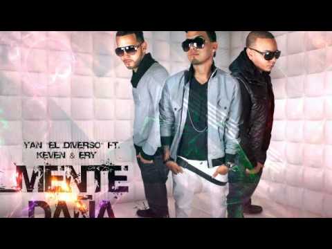 Yan El Diverso Ft. Keven  Ery - Mente Daña (Prod. By K1  Dj Uly)