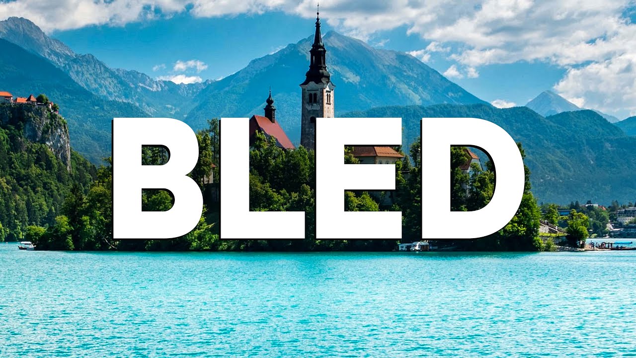 Top 10 Best Things to Do in Bled, Slovenia [Bled Travel Guide 2024]