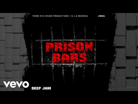 Deep Jahi - Prison Bars (Official Audio)