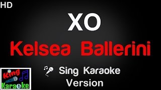 🎤 Kelsea Ballerini – XO Karaoke Version - King Of Karaoke