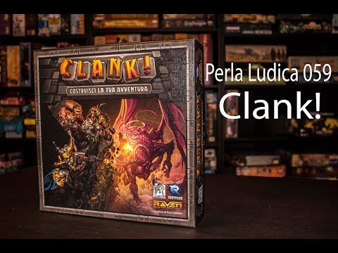 Perla Ludica 059 - Clank!