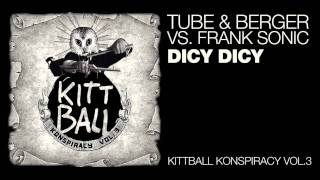 Tube & Berger vs. Frank Sonic - Dicy Dicy