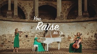 YOU RAISE ME UP  - Violin Cello Piano - Trio Cover (instrumental)