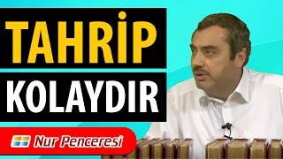 Mustafa KARAMAN - Tahrip Kolaydır!