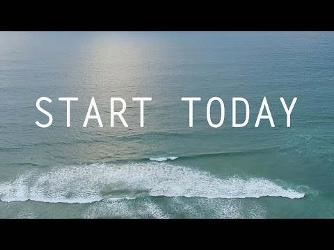 Motivational Video - Start Today (By Unkle Adams)