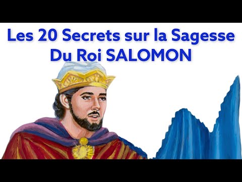 🛑 Les 20 Secrets sur la sagesse du Roi Salomon
