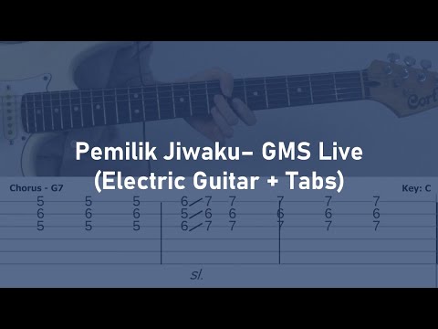 Pemilik Jiwaku - GMS Live | Electric Guitar + Tabs