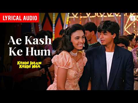 Ae Kash Ke Hum (Lyrical) — watch video