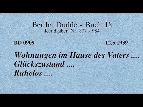 BD 0909 - WOHNUNGEN IM HAUSE DES VATERS .... GLÜCKSZUSTAND .... RUHELOS ....