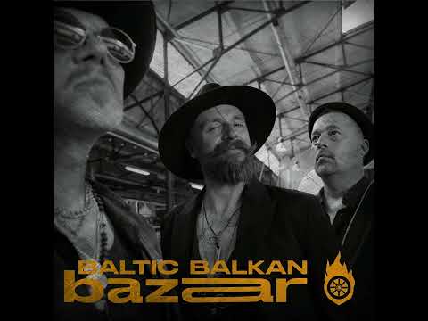 Baltic Balkan -  Wedding hangover day 1 (Radio Edit)