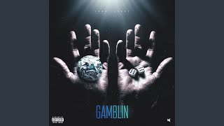 Gamblin Music Video