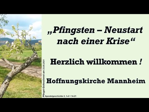 "Pfingsten - Neustart nach einer Krise" - Gottesdienst der EFG Mannheim