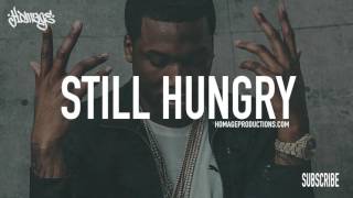 [SOLD] Meek Mill Type Beat Hard Aggressive Trap Hip Hop Instrumental / Still Hungry (Prod. Homage)