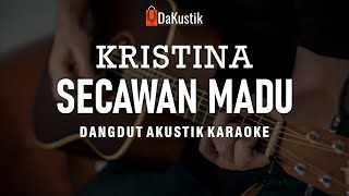 Download lagu secawan madu - kristina (akustik karaoke) mp3 Download lagu secawan madu - kristina (akustik karaoke) mp3