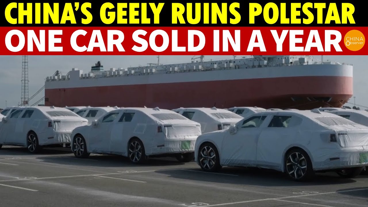 China's Geely Acquired Polestar, Then Messed It Up: Sells Just One Car in China in a Year