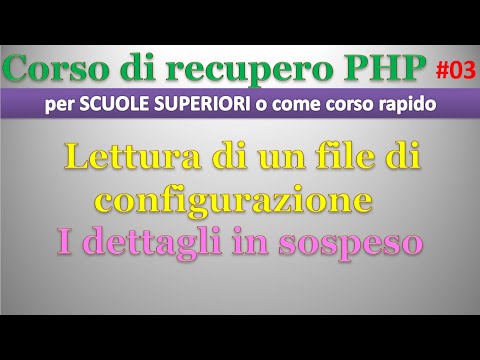 Corso recupero PHP - scuola superiore ITA 03: i dettagli in sospeso dal video precedente