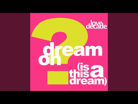 Dream On (Is This A Dream)