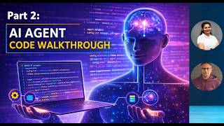 Part 2: AI Agent Code Walkthrough