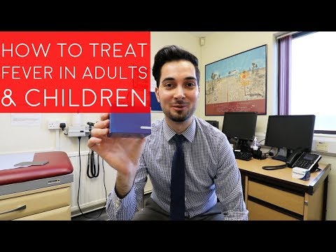 How To Treat A Fever In Adults | How To Get Rid Of A Fever In Children | Bring Down A Fever In Baby