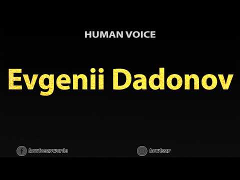 How To Pronounce Evgenii Dadonov