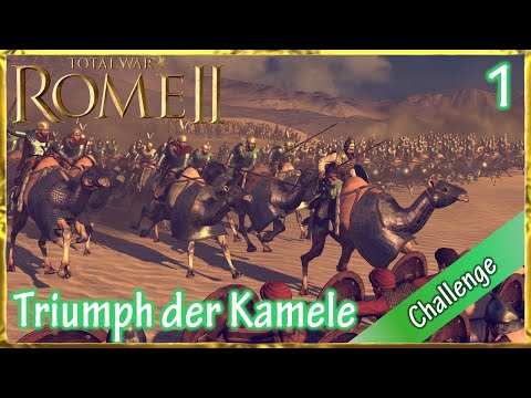 Let's Play Total War Rome 2 - Kamele & Söldner only Challenge (D | HD | Sehr schwer) #1