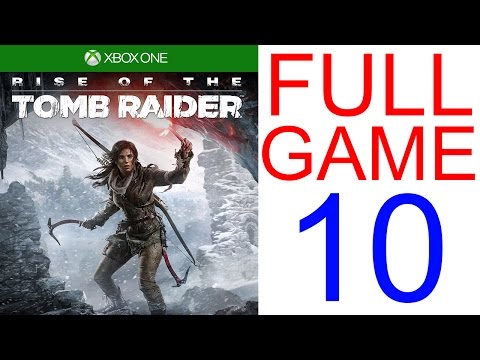 Rise of The Tomb Raider Walkthrough part 10 XBOX ONE Gameplay Let's play - No Commentary