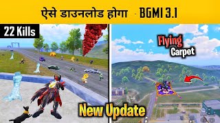 How To Download BGMI 3.1 Update 🔥 Date Confirmed And Update Delay Reason - New Arabian Mode Gameplay