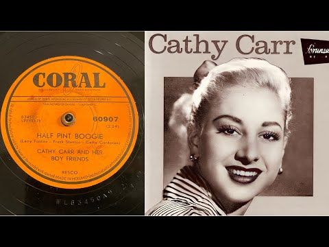 Cathy Carr - Half Pint Boogie - 78 rpm - Coral 60907 - 1953