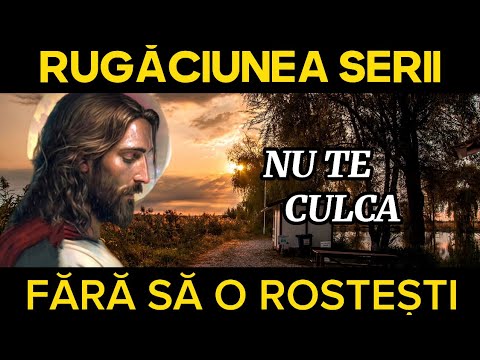 Rugăciunea Serii De Sâmbătă - Rugăciune Scurta Dar Puternica pentru o noapte binecuvântata
