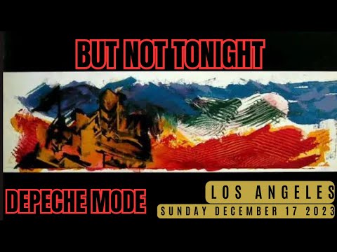 But Not Tonight |  Depeche Mode | MEMENTO MORI WORLD TOUR