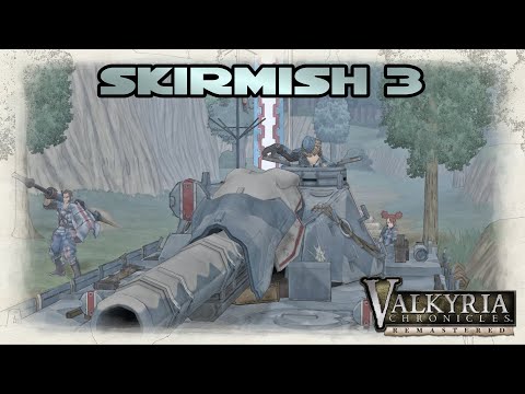 Valkyria Chronicles REMASTERED - SKIRMISH 3 (Normal): Kloden Wildwood (A Rank | 2 Turns)