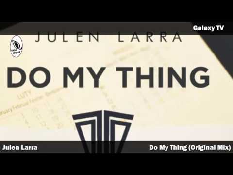 Julen Larra - Do My Thing (Original Mix)