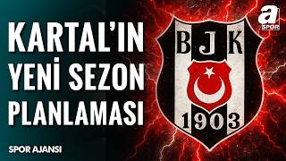 Beşiktaş Transferde Rotayı Çizdi: Kimler Geliyor?
