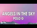 Polo G - Angels in the Sky (Lyrics)