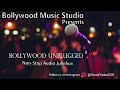 Bollywood Unplugged Jukebox | Bollywood Music Studio