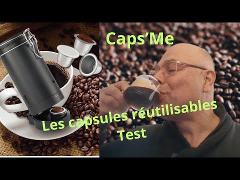 Test des capsules de caf&eacute; r&eacute;utilisables Caps'Me compatibles Nespresso