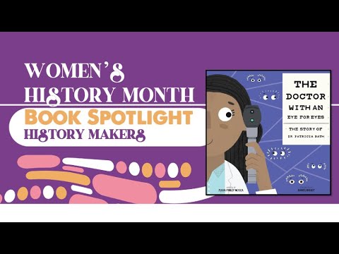 2023 Women's History Month Book Spotlight | Doctor With an Eye for Eyes (Week 1 - History Makers)