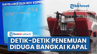 Rekaman Video Objek Diduga Bangkai KMP Tunu Pratama Jaya, Ada di Kedalaman 49 Meter Dekat Kabel Laut