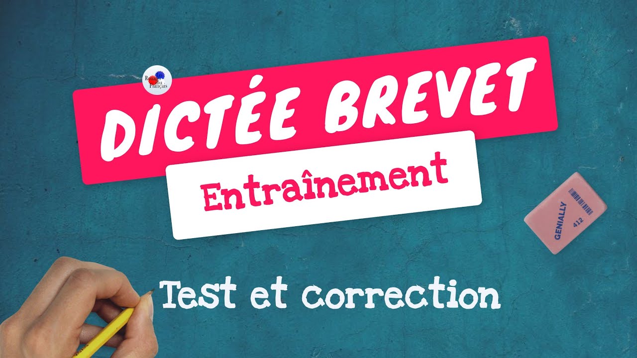 DICTATION FOR THE BREVET 3rd GRADE - Will you get a perfect score?