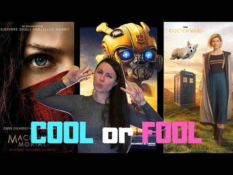 Bumblebee, Macchine mortali e Doctor Who *NO SPOILER* - COOL or FOOL