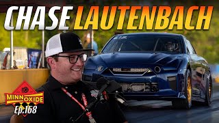 168.  Fast Street Cars, Racing and Hosting Events, The Future of Racing w/ Chase Lautenbach