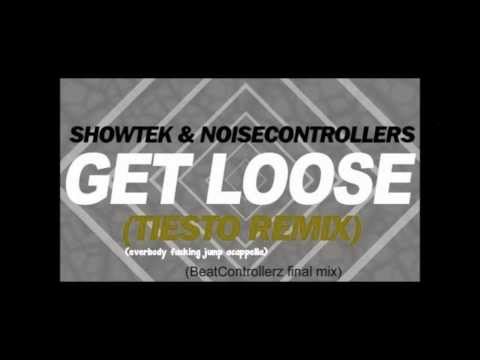 Noisecontrollerz and Showtek-Get Loose (Tiesto remix) (BeatControllerz final mix)