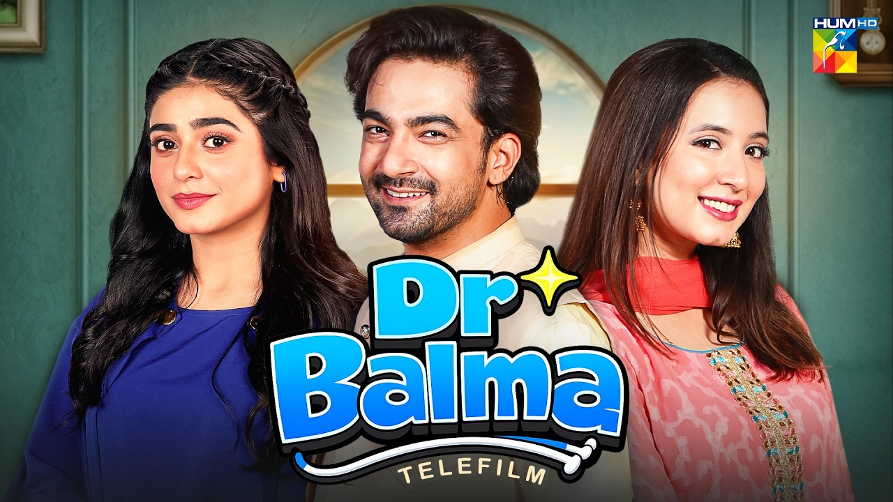 Dr Balma | Telefilm | Sehar Khan | Ali Safina | Komal Aziz - HUM TV