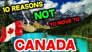 top 10 reasons NOT to move to canada Video